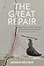 The Great Repair: Emotions, Memory, and the German–Jewish Settlement after the Holocaust
