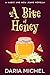 A Bite Of Honey: A Magic An...