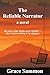 The Reliable Narrator by Grace Sammon