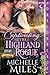 Captivating the Highland Rogue by Michelle Miles Captivating the Highland Rogue by Michelle Miles