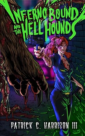 Inferno Bound and the Hell Hounds (Nora Avery Grindhouse Pulp)