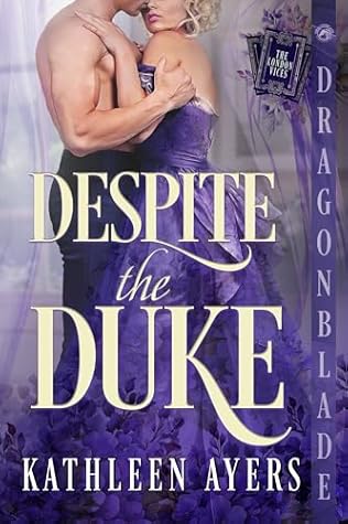 Despite the Duke (London Vices #1)
