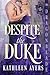 Despite the Duke (London Vices #1)