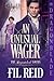 An Unusual Wager: A Regency...