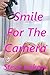 Smile For the Camera