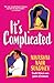 It's Complicated by Nivashni Nai Sukdhev It's Complicated by Nivashni Nai Sukdhev