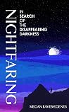 Nightfaring: In S...