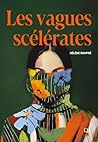 Les vagues scélér...