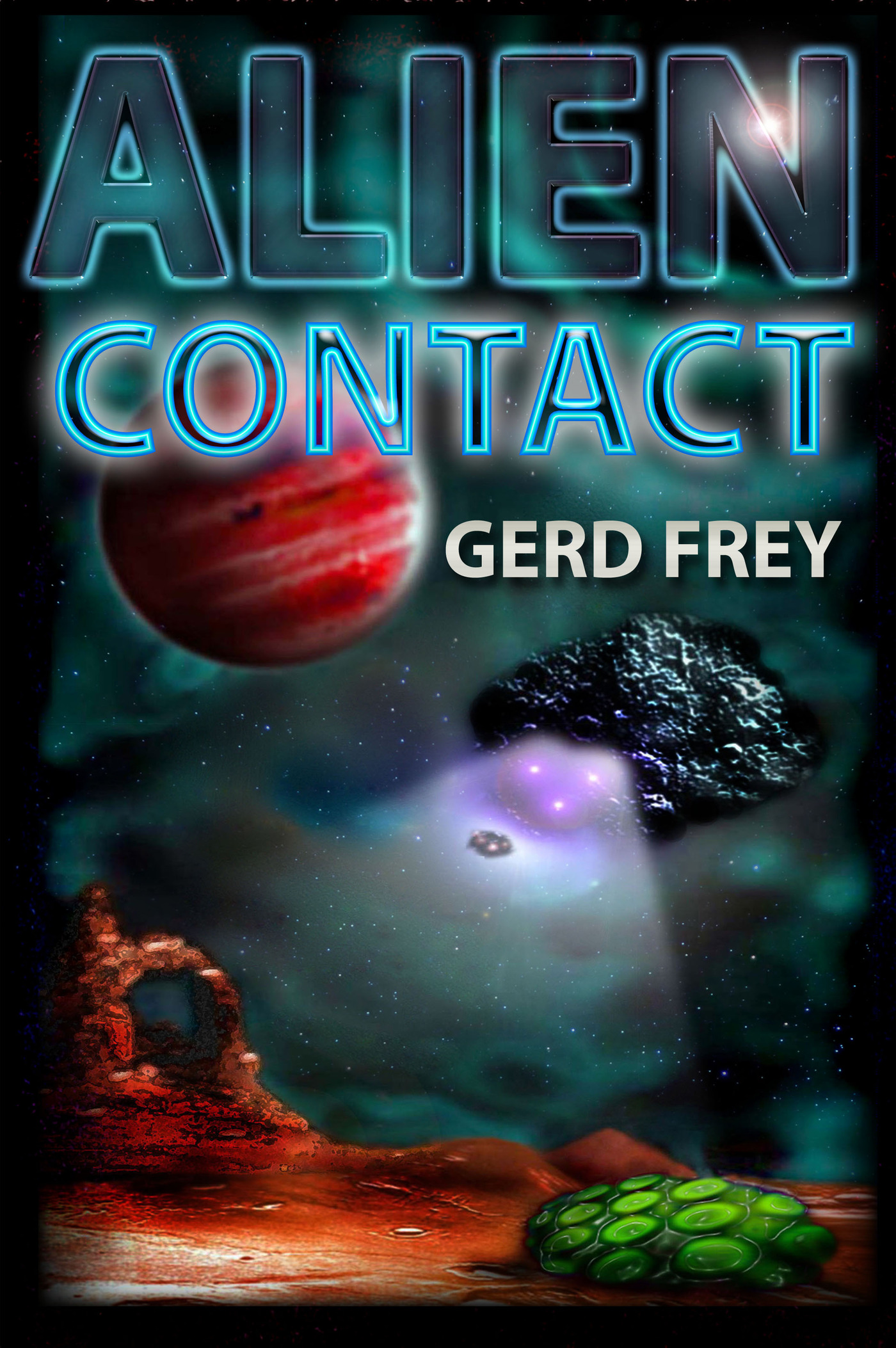 Alien Contact : Vier Contact-Geschichten