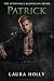 Patrick: A Dark Irish Mafia Romance (The O'Connell Bloodline Series Book 3)