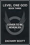 Level One God 3: A LitRPG Adventure