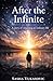After the Infinite