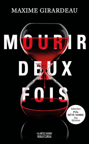 Mourir deux fois (La bête noire) (French Edition)
