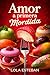 Amor a Primera Mordida (Spanish Edition)