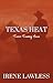 Texas Heat: A Steamy, Small...