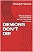 DEMONS DON’T DIE: What Is B...