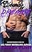 Bound by Dreams: Part 2: Dr...