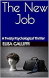 The New Job: A Tw...