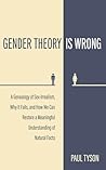 Gender Theory Is Wrong by Paul Tyson
