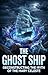The Ghost Ship: Deconstruct...