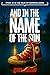 And in the Name of the Son:...