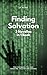 Finding Salvation: Three Novellas in One Book