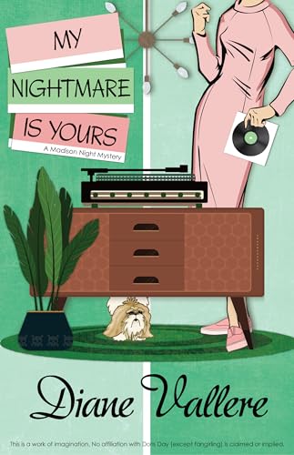 My Nightmare Is Yours: A Madison Night Mystery (#13)