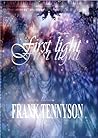 FIRST LIGHT: A Sc...