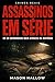 Assassinos em Série: Os 20 ...