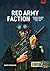 Red Army Faction Volume 2: ...