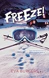 Freeze!: Een verd...