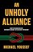 An Unholy Alliance: How Progressivism Brought About an Islamist Invasion