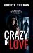 Crazy in Love by Cheryl Thomas