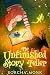 The Unfinished Story Teller