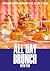 All Day Brunch: Meer dan 60 recepten voor any time of the day (Dutch Edition)