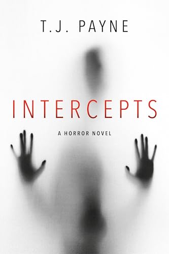 Intercepts: A Horror Novel (Hardcover)