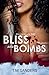 Bliss and Bombs
