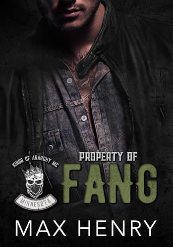 Property of Fang (Kings of Anarchy MC: Minnesota Book 3)