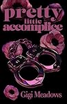 Pretty Little Accomplice Book cover for Pretty Little Accomplice