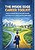 The Inside Edge Career Toolkit by Alison Miller