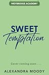 Sweet Temptation:...