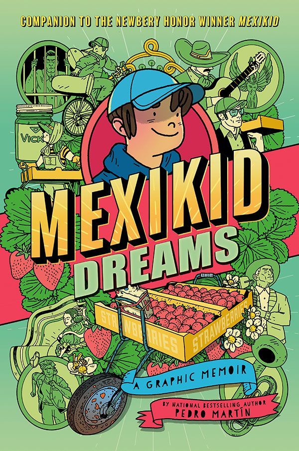 Mexikid Dreams: A Graphic Memoir (Hardcover)