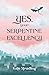 Yes, Your Serpentine Excellency by Kate Stradling