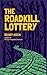 The Roadkill Lottery by Brady Koch