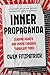 Inner Propaganda by Owen Fitzpatrick