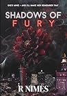 Shadows of fury