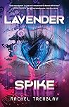 Lavender Spike by Rachel Tremblay