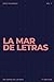 La mar de letras: Volumen 7...