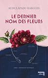 Le dernier nom des fleurs