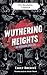Wuthering Heights: In Modern English (The Readable Classics)